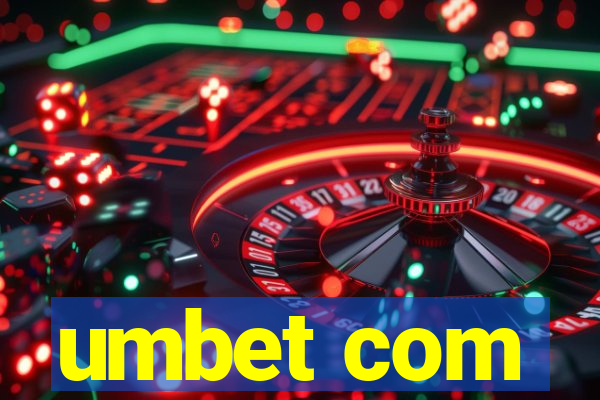 umbet com